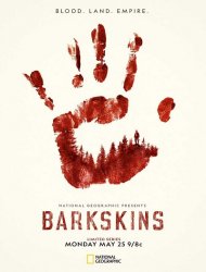 Barkskins : Le sang de la terre saison 1 poster