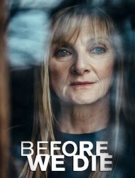 Before We Die saison 1 poster