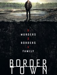 Bordertown saison 1 poster