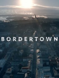 Bordertown saison 2 poster