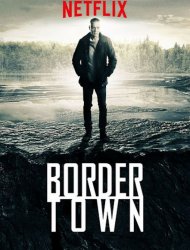 Bordertown saison 3 poster