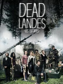 Dead Landes, les escapés saison 1 poster