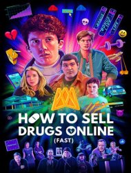 How To Sell Drugs Online (Fast) saison 2 poster