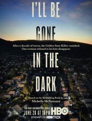 I'll Be Gone In the Dark saison 1 poster