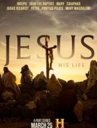 Jesus: His Life saison 1 poster