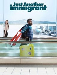 Just Another Immigrant saison 1 poster