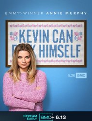 Kevin Can F**k Himself saison 1 poster