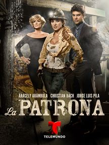 La Patrona saison 1 poster