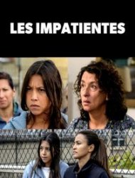 Les Impatientes saison 1 poster