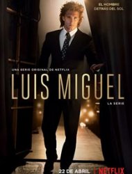 Luis Miguel, the Series saison 1 poster