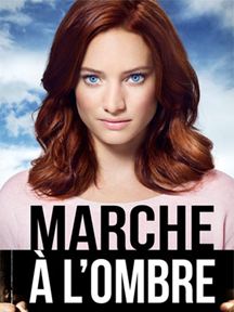 Marche à l'ombre saison 1 poster