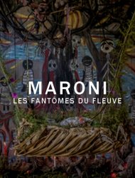 Maroni, les fantômes du fleuve saison 1 poster