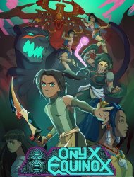 Onyx Equinox saison 1 poster