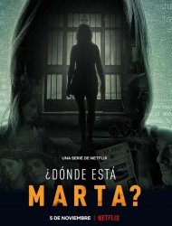 Où est Marta ? saison 1 poster