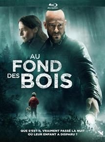 Au fond des bois