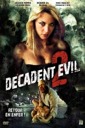 Decadent Evil 2