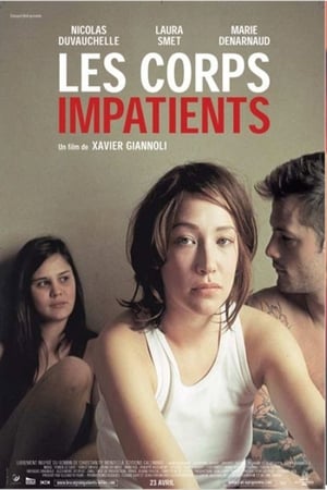 Les corps impatients