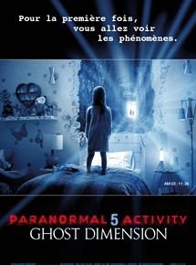 Paranormal Activity 5 : Ghost Dimension